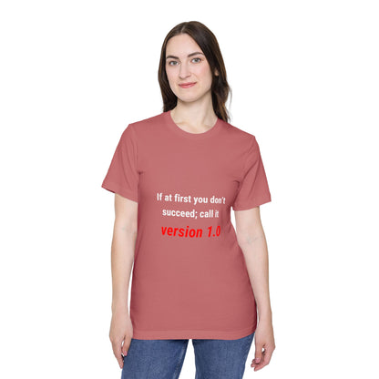 If at First You Don’t Succeed; Call It Version 1.0 | Funny Tech T-Shirt for Developers | Usha Creations