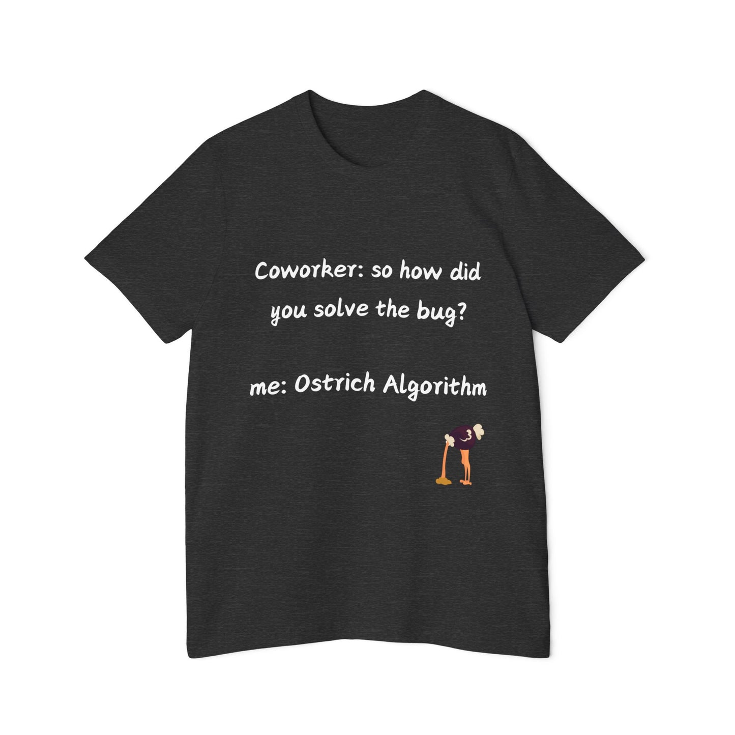 Debug Ostrich T-Shirt | Bug Fixing Pattern 2024 | Programming Problem Humor | Usha Creations