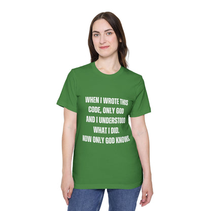 When I Wrote This Code, Only God and I Understood | Funny Developer T-Shirt | Programming Humor Tee | Usha Creations