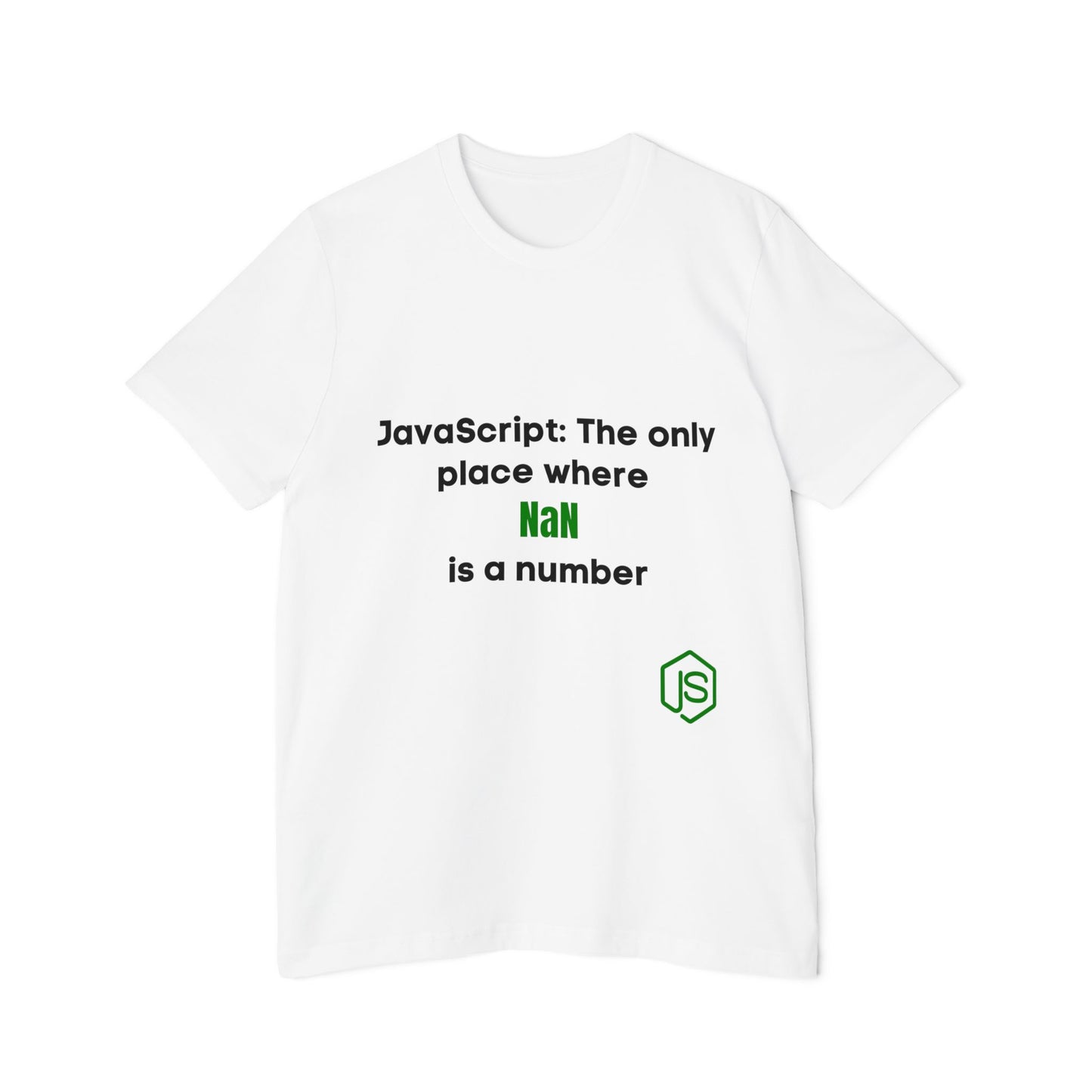 JavaScript: The Only Place Where NaN is a Number | Funny Coding T-Shirt for Developers | Usha Creations