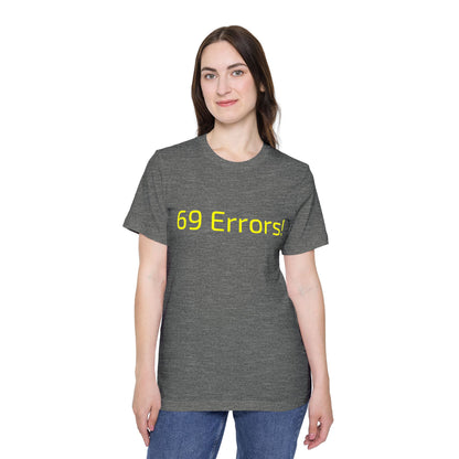 69 Errors! Funny Coding T-Shirt | Techie Humor Tee