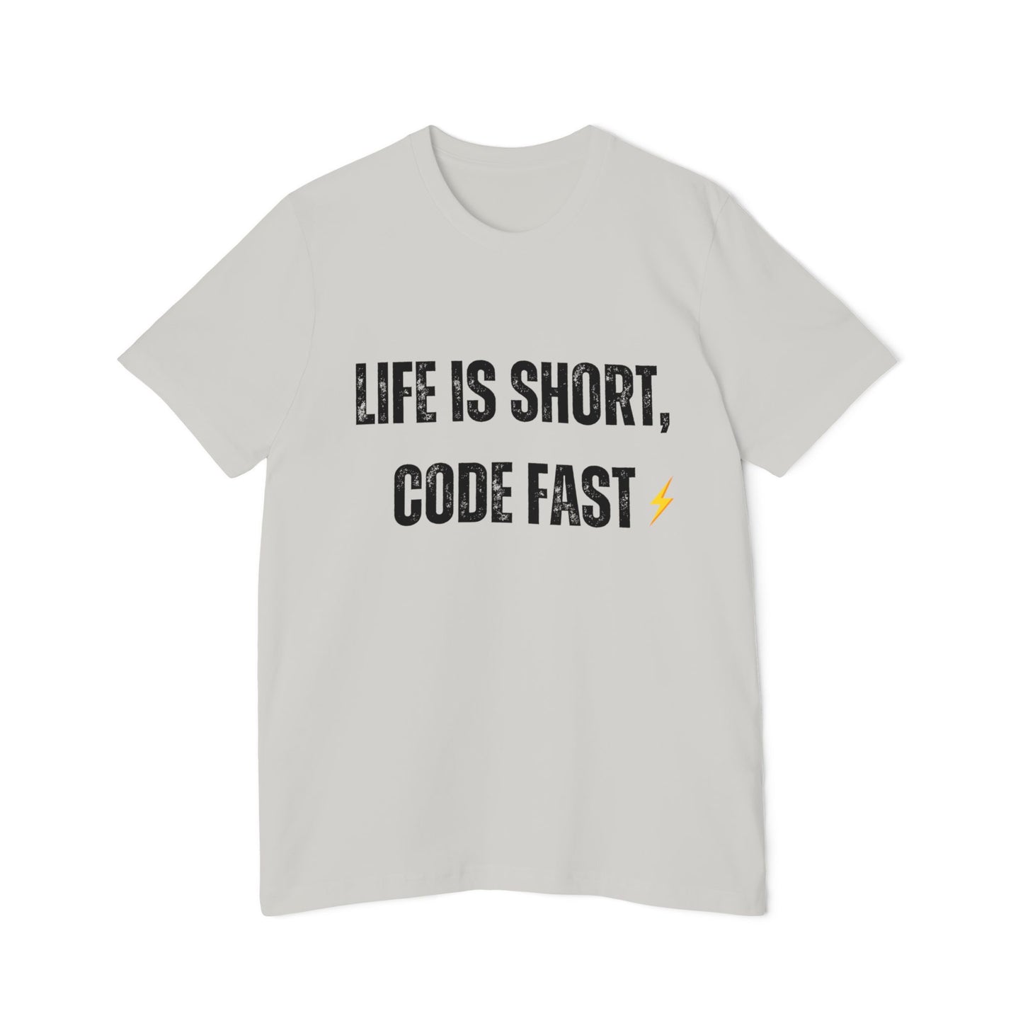 Life is Short, Code Fast T-Shirt - Motivational Programmer Tee