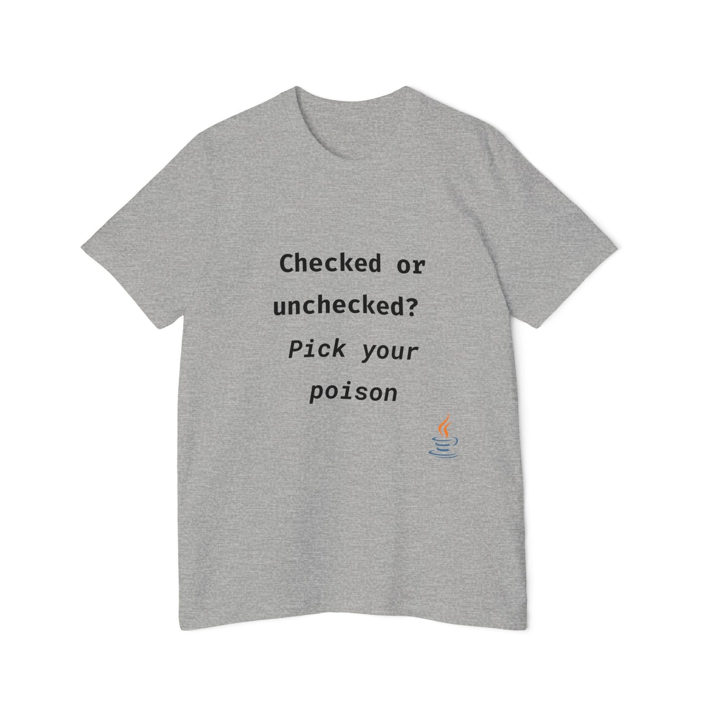 Checked or Unchecked? Pick Your Poison | Java Programming T-Shirt | Funny Developer Shirt | Usha Creations