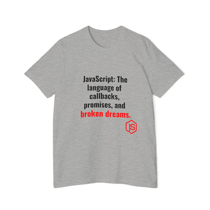 JavaScript: The Language of Callbacks, Promises, and Broken Dreams | Funny Coding T-Shirt for Developers | Usha Creations