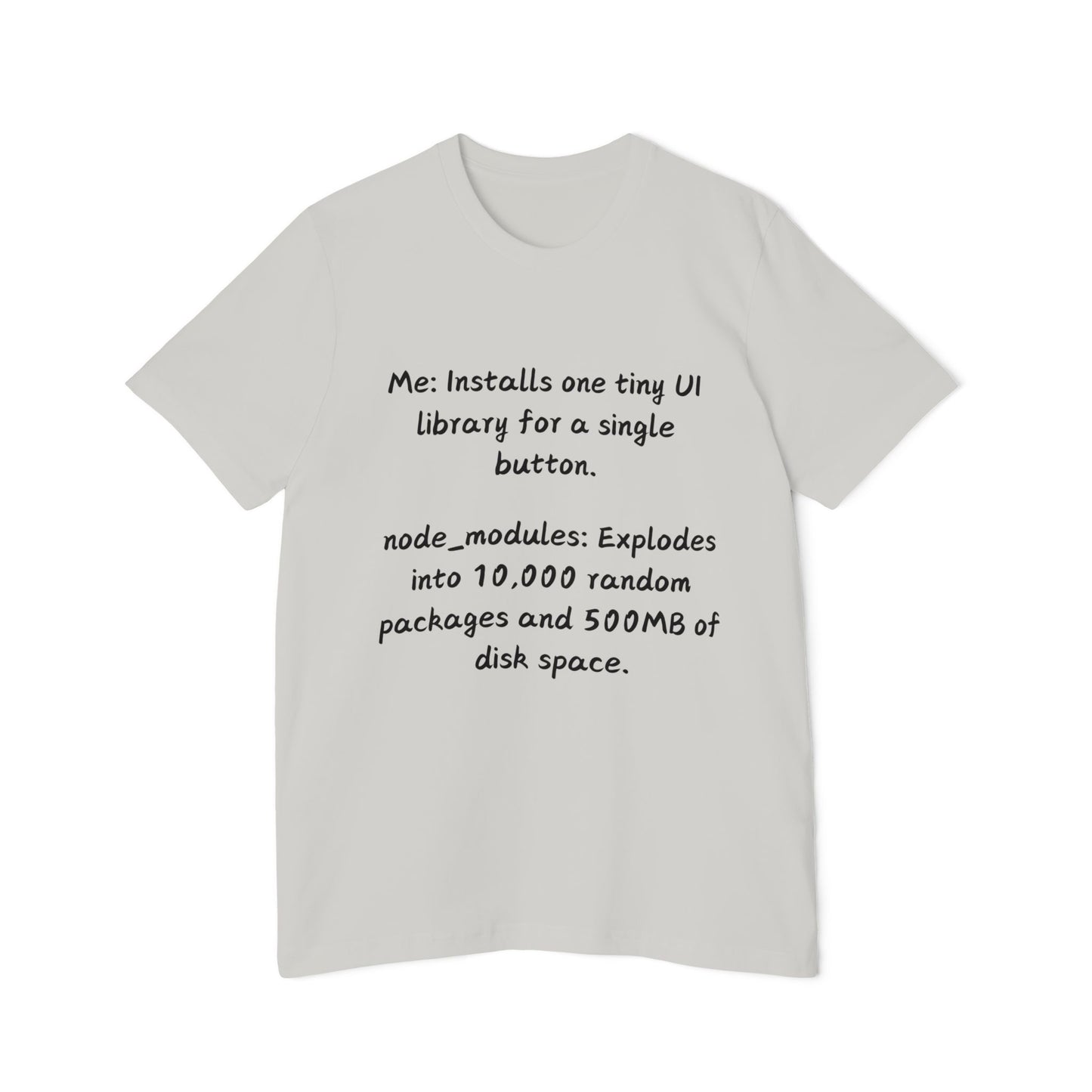 Node Modules Explosion Web Dev Humor T Shirt | JavaScript Meme Tees | Usha Creations