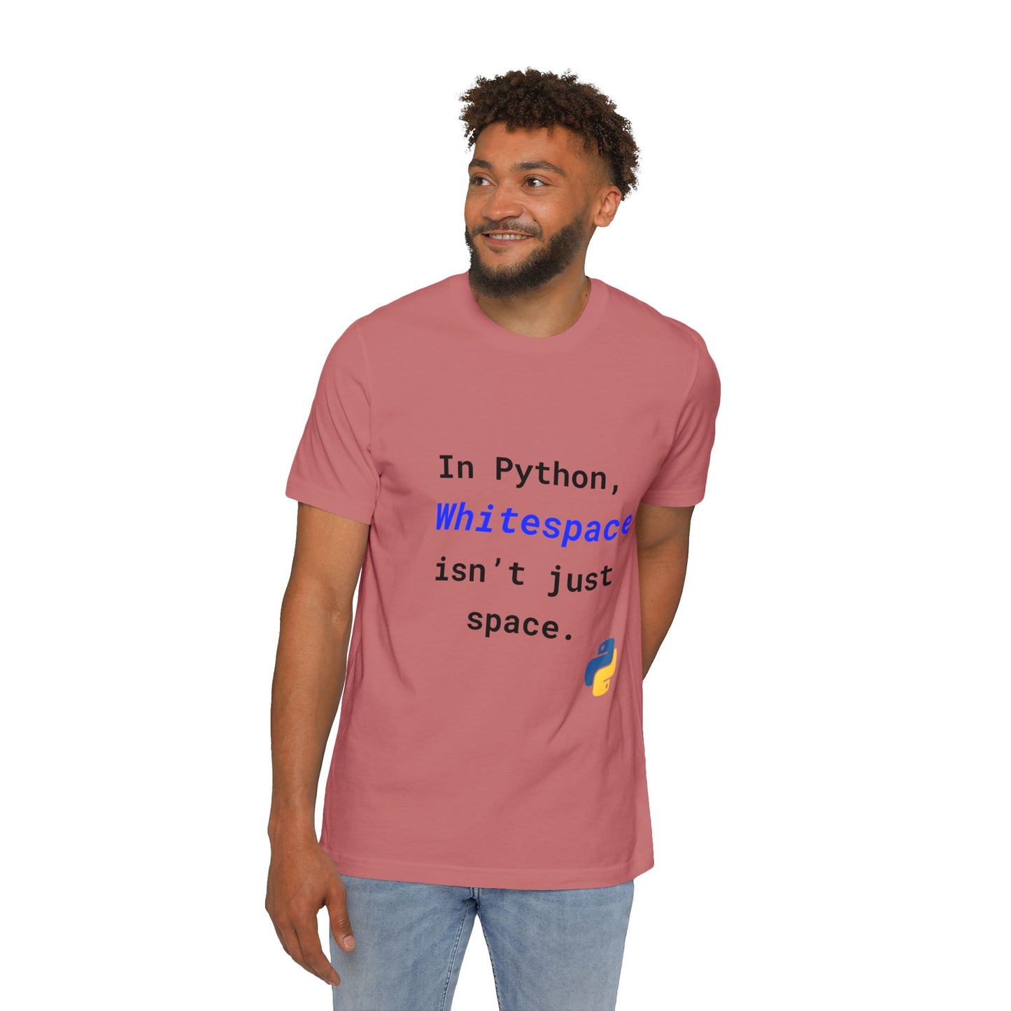 In Python, Whitespace Isn’t Just Space | Funny Python Developer T-Shirt | Usha Creations