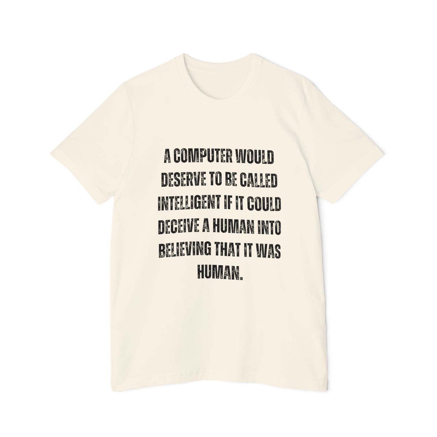 A Computer Would Deserve to Be Called Intelligent | AI Quote T-Shirt | Tech Enthusiast Tee | Usha Creations