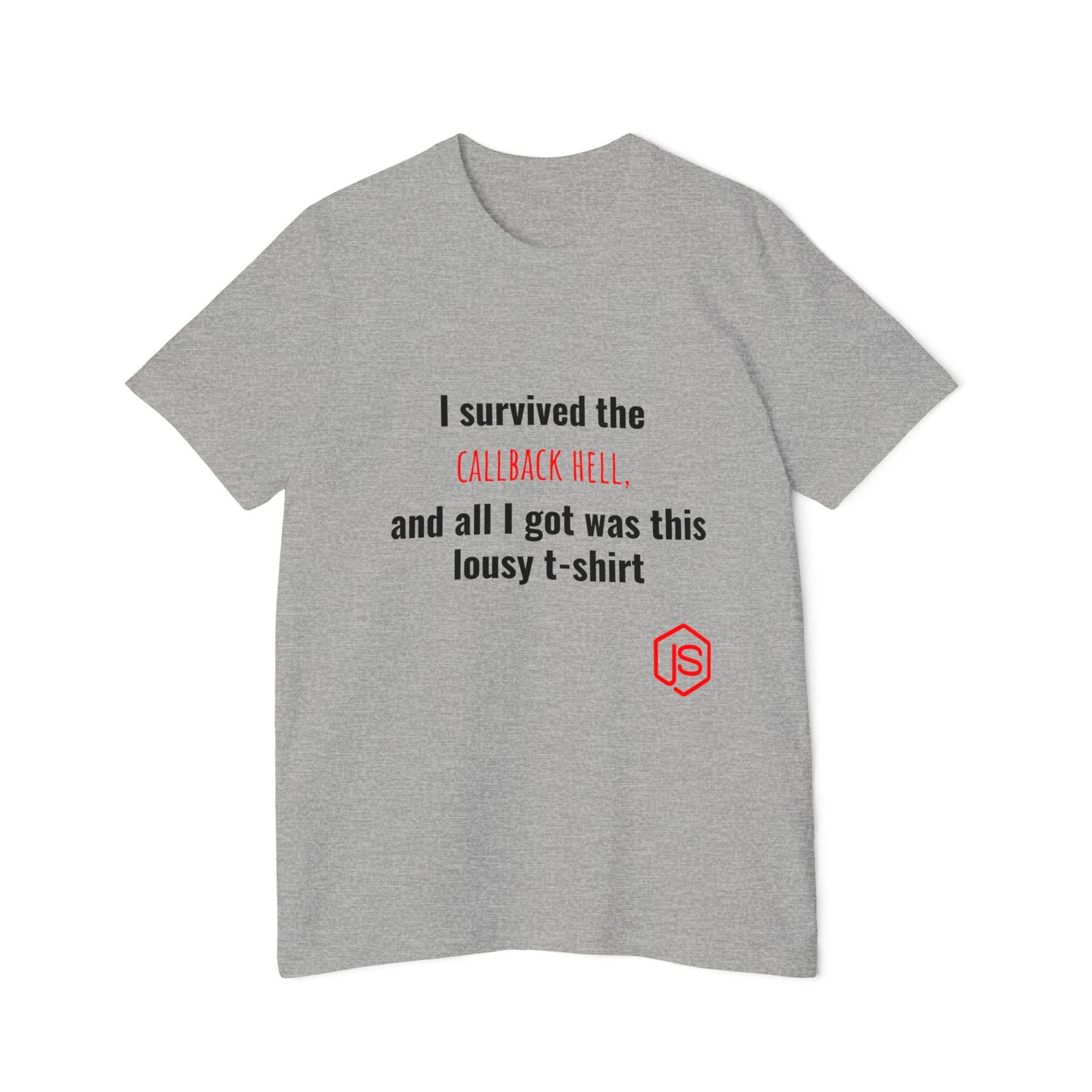 I Survived the Callback Hell, and All I Got Was This Lousy T-Shirt | Funny Coding T-Shirt for Developers | Usha Creations