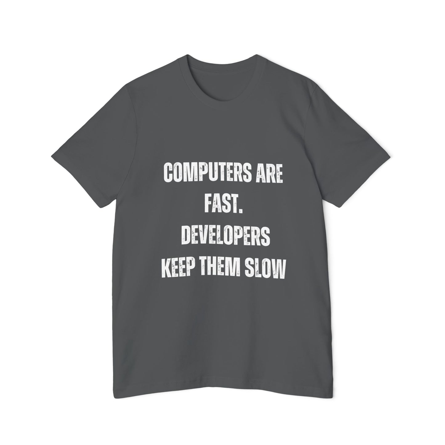 Computers Are Fast; Developers Keep Them Slow | Funny Programmer T-Shirt | Coding Humor Tee | Usha Creations