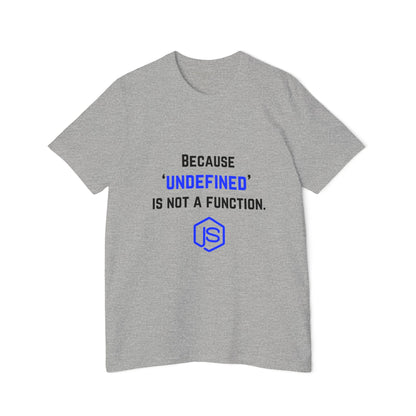 JavaScript T-Shirt - Because ‘undefined’ is Not a Function | Funny Coding Shirt for Developers | Techie Tees | Usha Creations