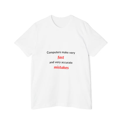 Computers Make Very Fast and Very Accurate Mistakes | Funny Tech T-Shirt for Developers | Usha Creations