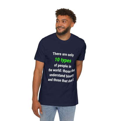 There Are Only 10 Types of People in the World: Those That Understand Binary and Those That Don’t | Funny Tech T-Shirt for Developers | Usha Creations