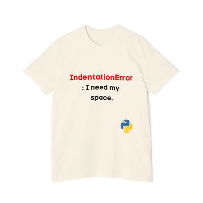 IndentationError: I Need My Space | Funny Python Programming T-Shirt | Usha Creations