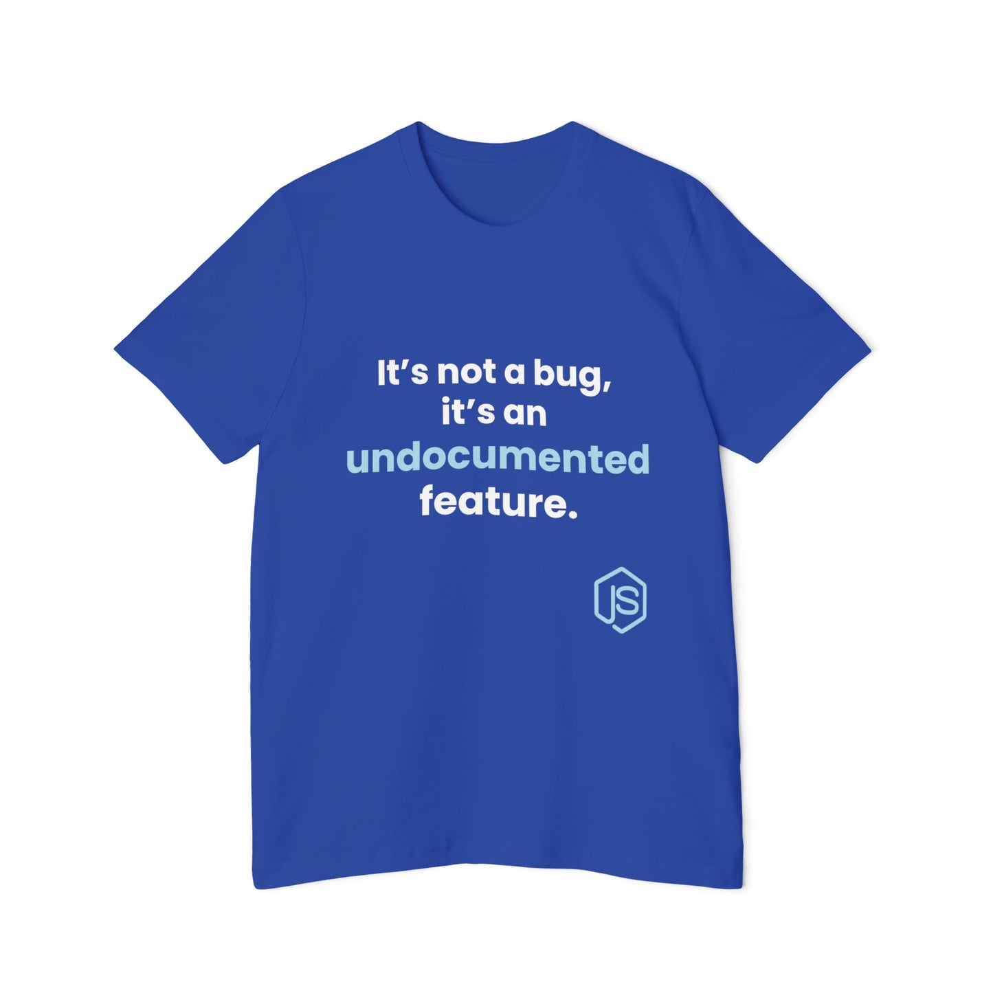 It’s Not a Bug, It’s an Undocumented Feature | Funny Coding T-Shirt for Developers | Usha Creations