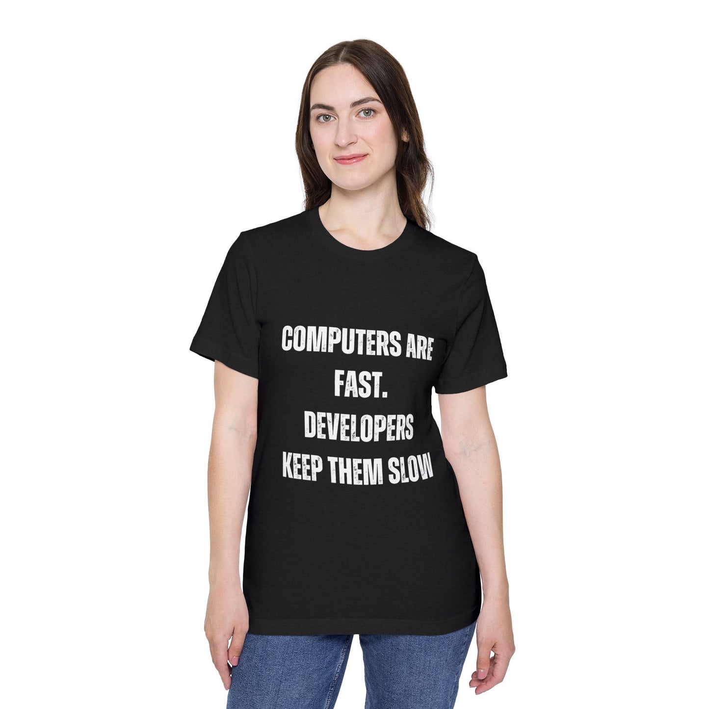 Computers Are Fast; Developers Keep Them Slow | Funny Programmer T-Shirt | Coding Humor Tee | Usha Creations