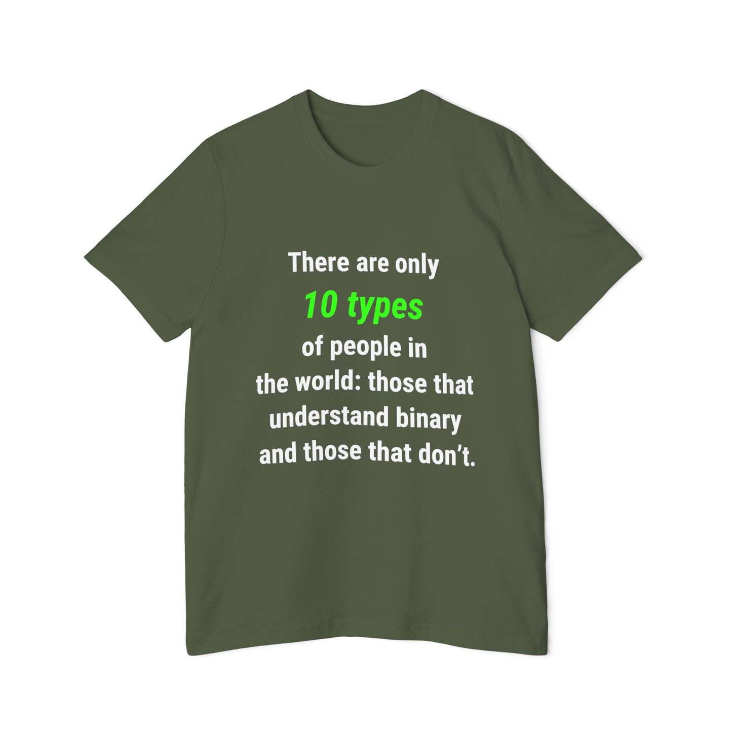 There Are Only 10 Types of People in the World: Those That Understand Binary and Those That Don’t | Funny Tech T-Shirt for Developers | Usha Creations