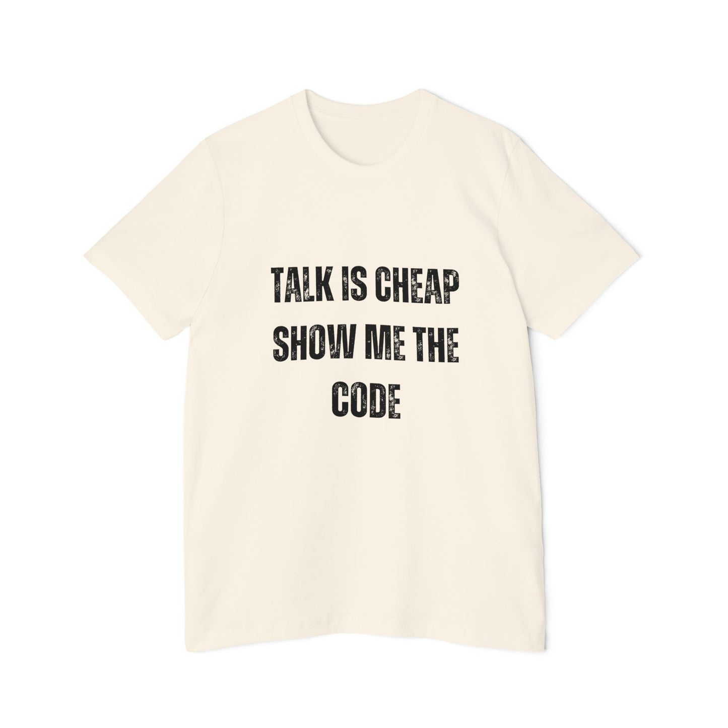 Talk is Cheap. Show Me the Code | Funny Developer T-Shirt | Usha Creations