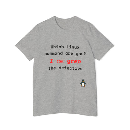 Which Linux Command Are You? I Am grep - The Detective | Funny Linux T-Shirt | Usha Creations