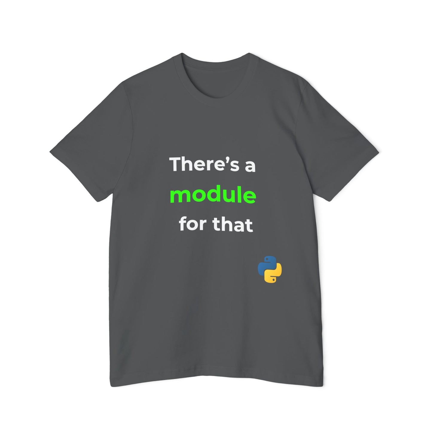 There’s a Module for That | Funny Python Programming T-Shirt | Usha Creations