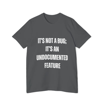 It’s Not a Bug; It’s an Undocumented Feature | Funny Developer T-Shirt | Programmer Humor Tee | Usha Creations