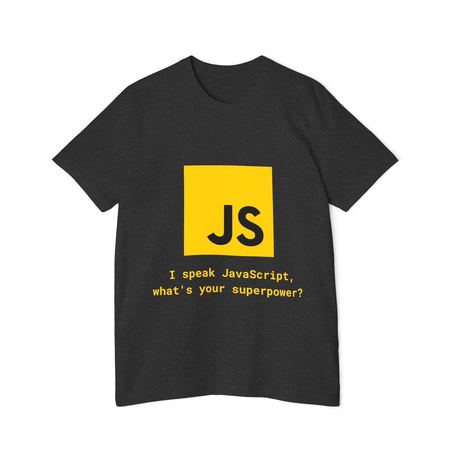 I Speak JavaScript T-Shirt