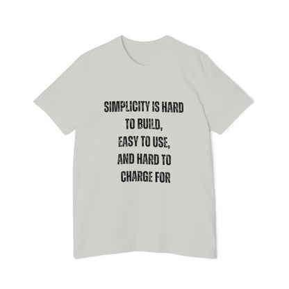 Simplicity Is Hard to Build, Easy to Use, and Hard to Charge For | Funny Developer T-Shirt | Programmer Quote Tee | Usha Creations