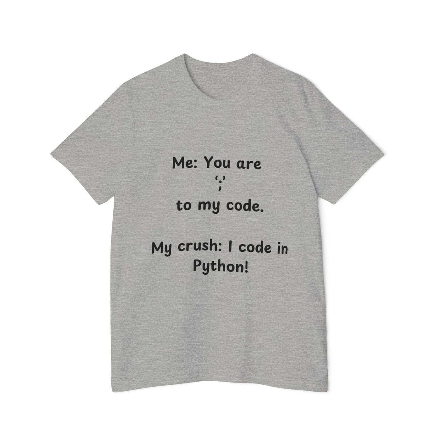 Python Semicolon Pickup Line Programmer Humor T Shirt | Coding Romance Meme Tees | Usha Creations