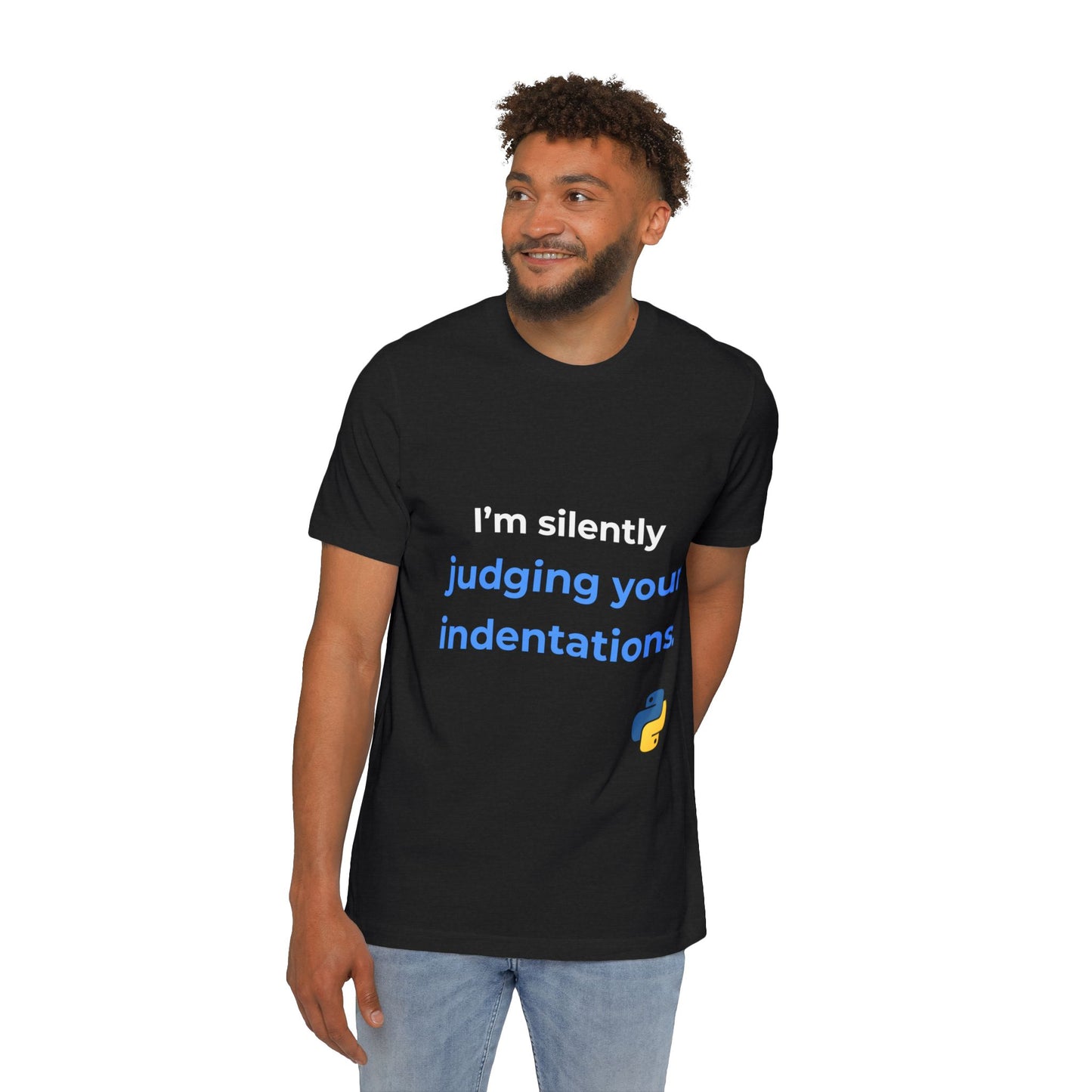 I’m Silently Judging Your Indentations | Funny Python Developer T-Shirt | Usha Creations