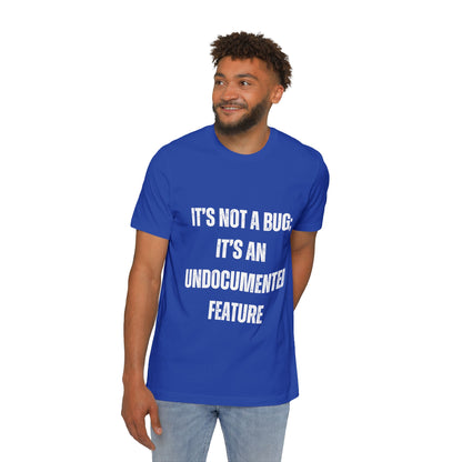 It’s Not a Bug; It’s an Undocumented Feature | Funny Developer T-Shirt | Programmer Humor Tee | Usha Creations