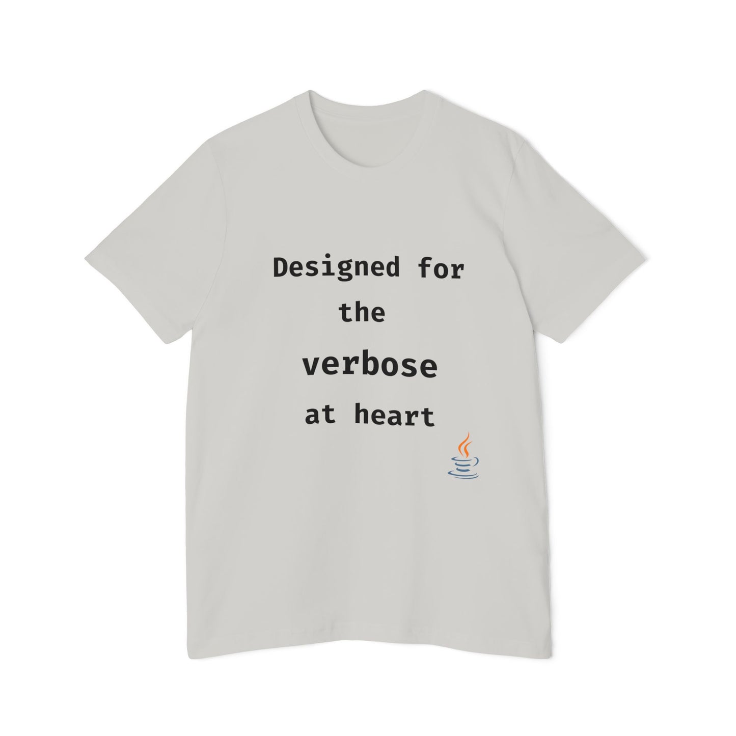 Java: Designed for the Verbose at Heart | Java Programming T-Shirt | Funny Developer Shirt | Usha Creations