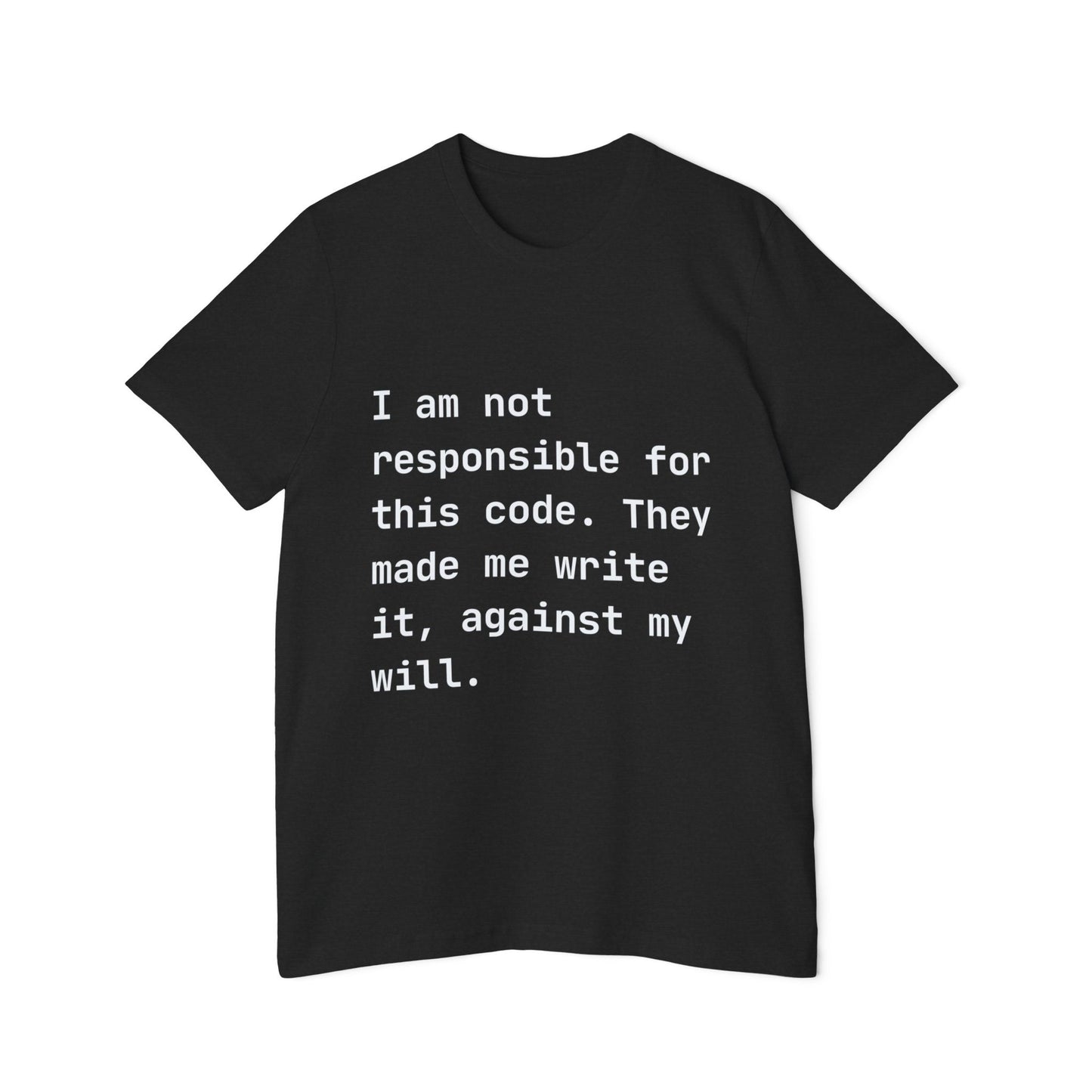 Code Under Duress T-Shirt | Developer Disclaimer | Programming Humor | Usha Creations