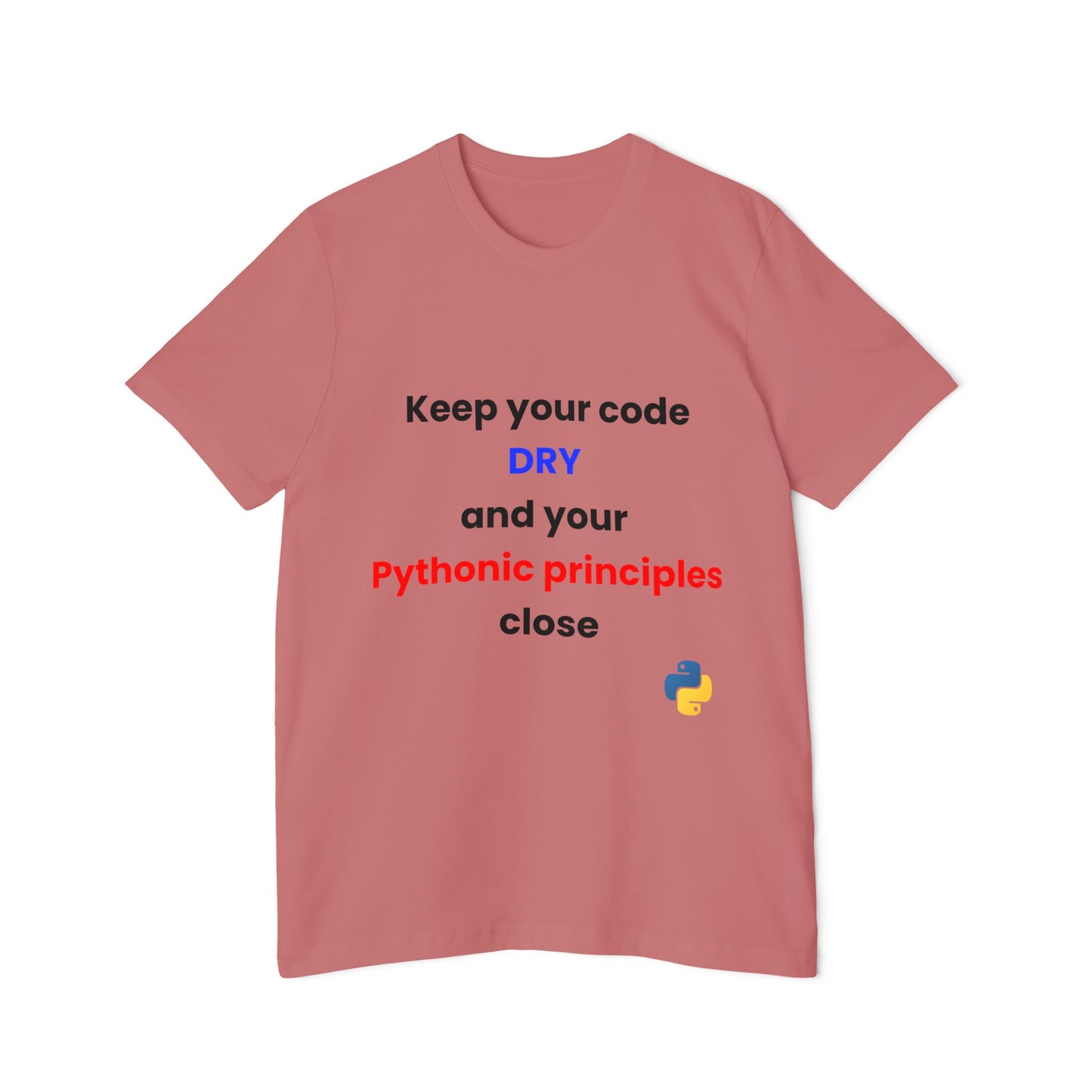 Keep Your Code DRY and Your Pythonic Principles Close | Funny Python Developer T-Shirt | Usha Creations