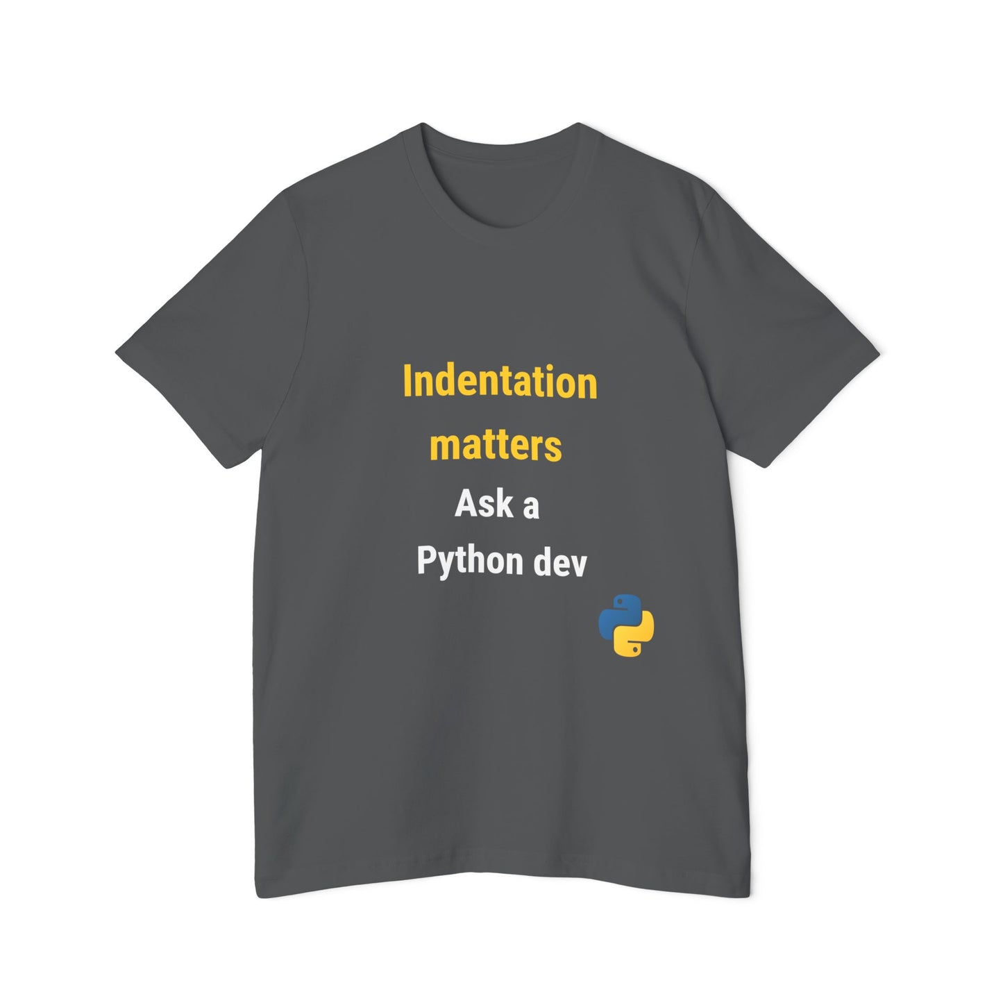 Indentation Matters. Ask a Python Dev. | Funny Python Developer T-Shirt | Usha Creations