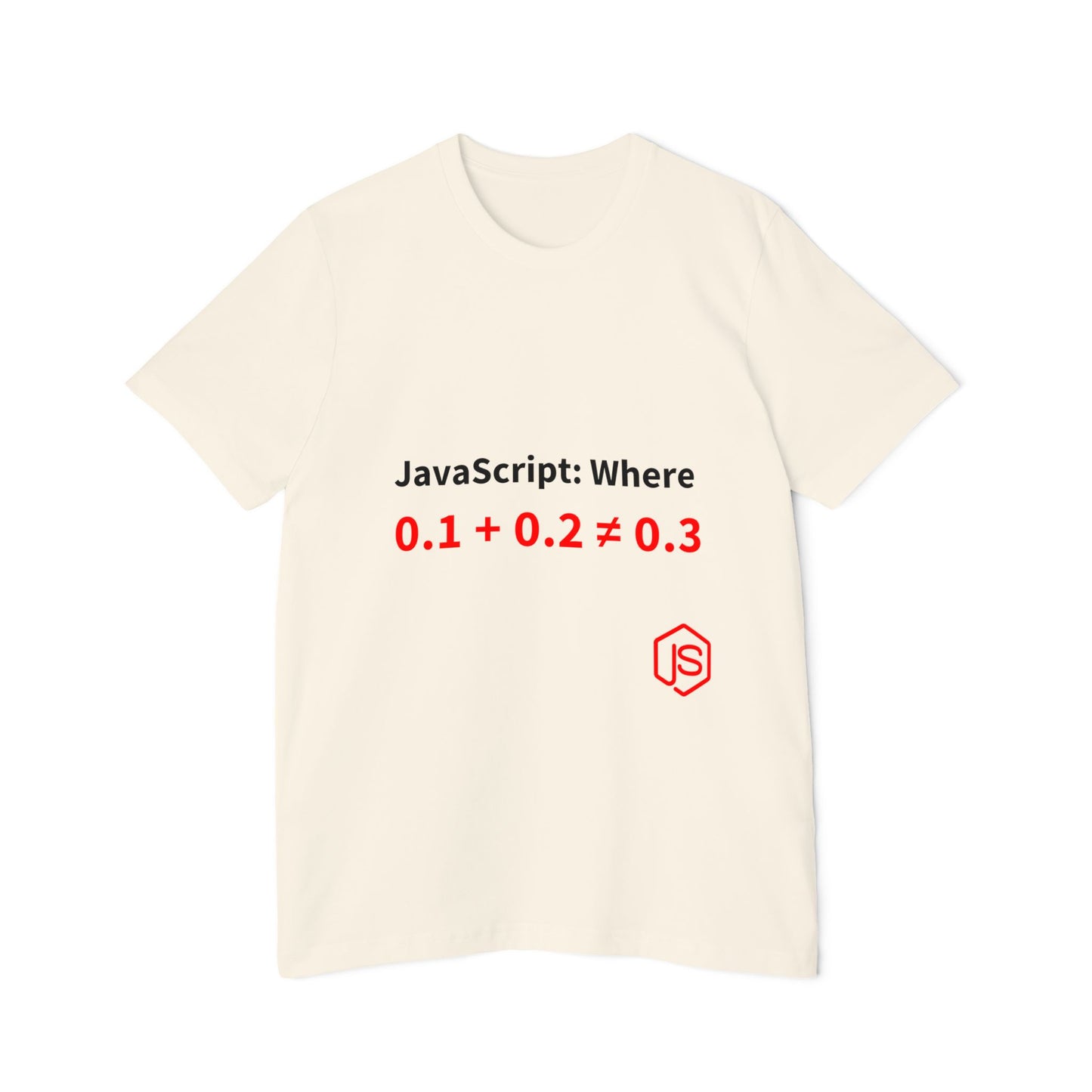 JavaScript: Where 0.1 + 0.2 ≠ 0.3 | Funny Coding T-Shirt for Developers | Usha Creations