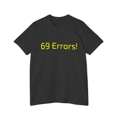 69 Errors! Funny Coding T-Shirt | Techie Humor Tee