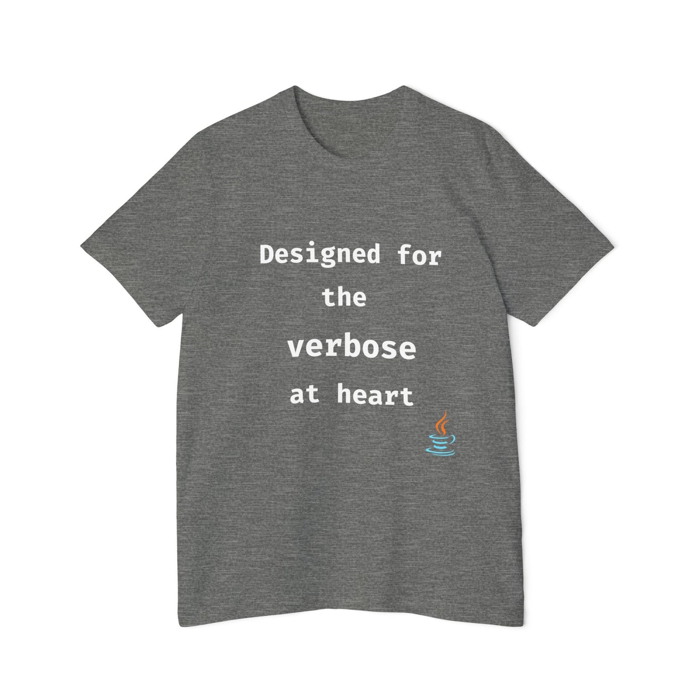 Java: Designed for the Verbose at Heart | Java Programming T-Shirt | Funny Developer Shirt | Usha Creations