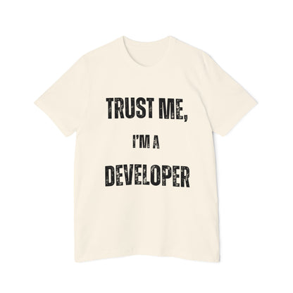 Trust Me, I’m a Developer T-Shirt - Funny Programmer Tee