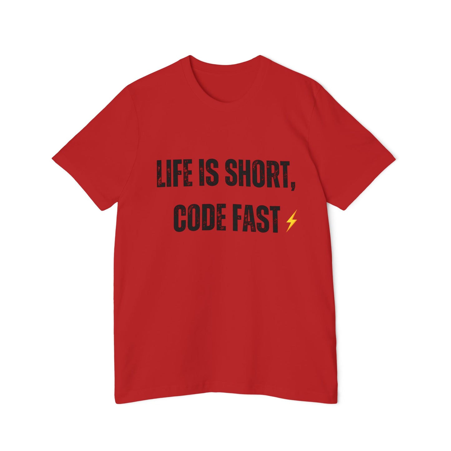 Life is Short, Code Fast T-Shirt - Motivational Programmer Tee