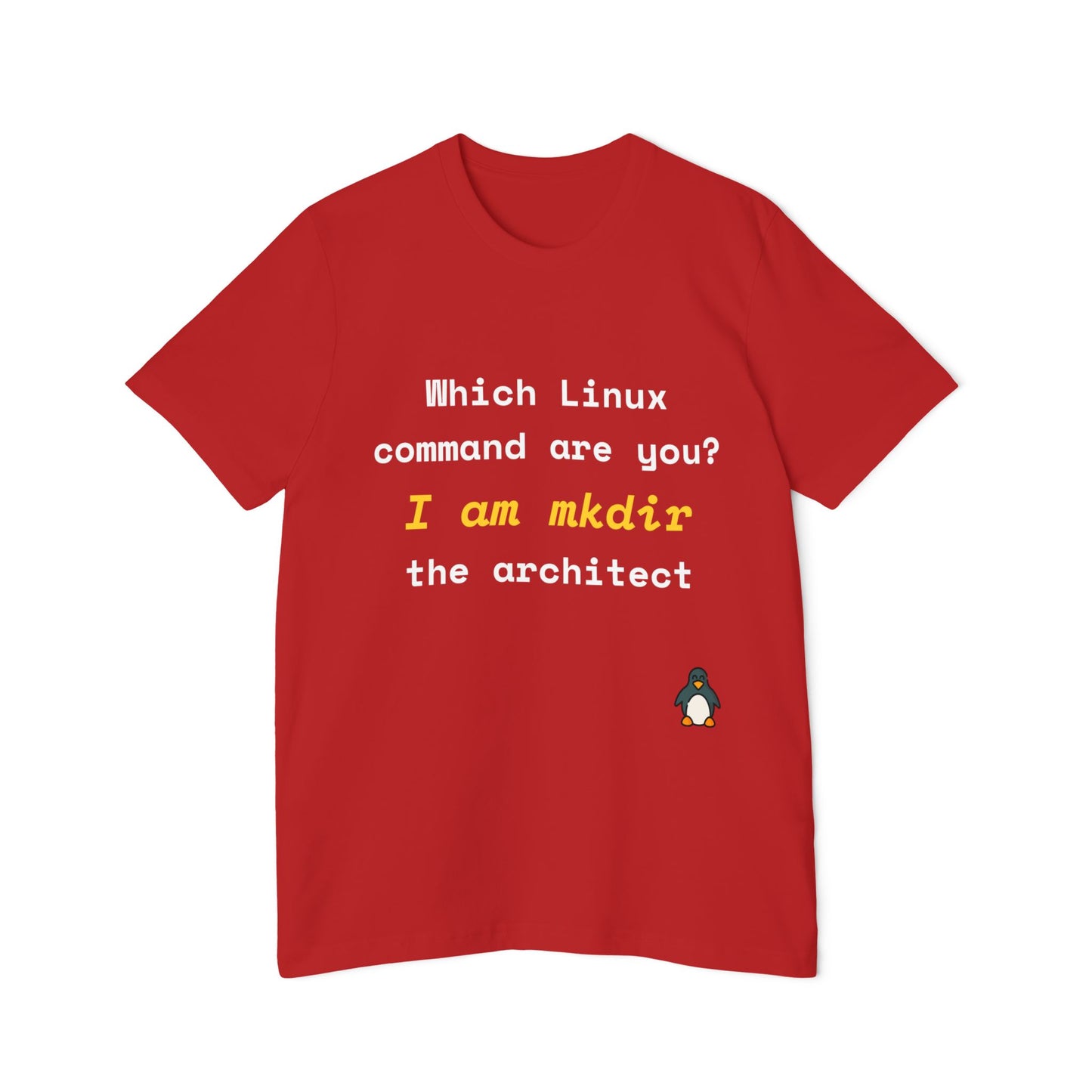 Which Linux Command Are You? I Am mkdir - The Architect | Funny Linux T-Shirt | Usha Creations