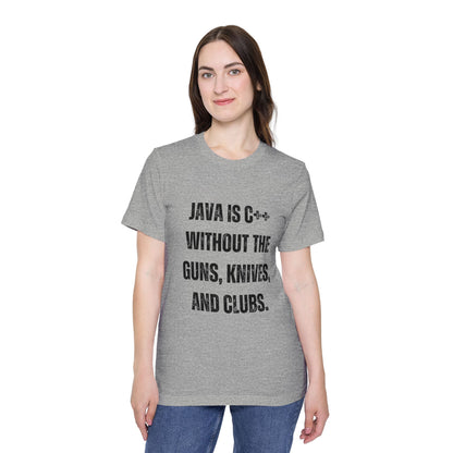 Java Is C++ Without the Guns, Knives, and Clubs | Funny Developer T-Shirt | Programming Humor Tee | Usha Creations