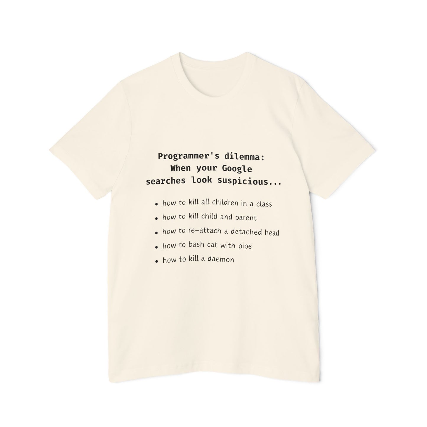 Programmers Dilemma Suspicious Searches Tech Humor T Shirt | Coding Meme Tees | Usha Creations