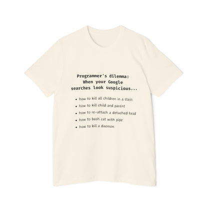 Programmers Dilemma Suspicious Searches Tech Humor T Shirt | Coding Meme Tees | Usha Creations