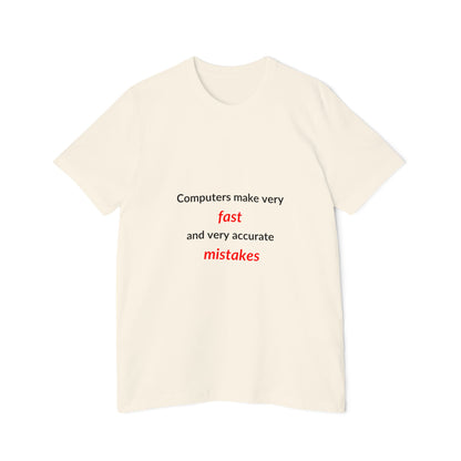 Computers Make Very Fast and Very Accurate Mistakes | Funny Tech T-Shirt for Developers | Usha Creations