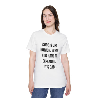 Code Is Like Humor. When You Have to Explain It, It’s Bad | Funny Developer T-Shirt | Programmer Humor Tee | Usha Creations