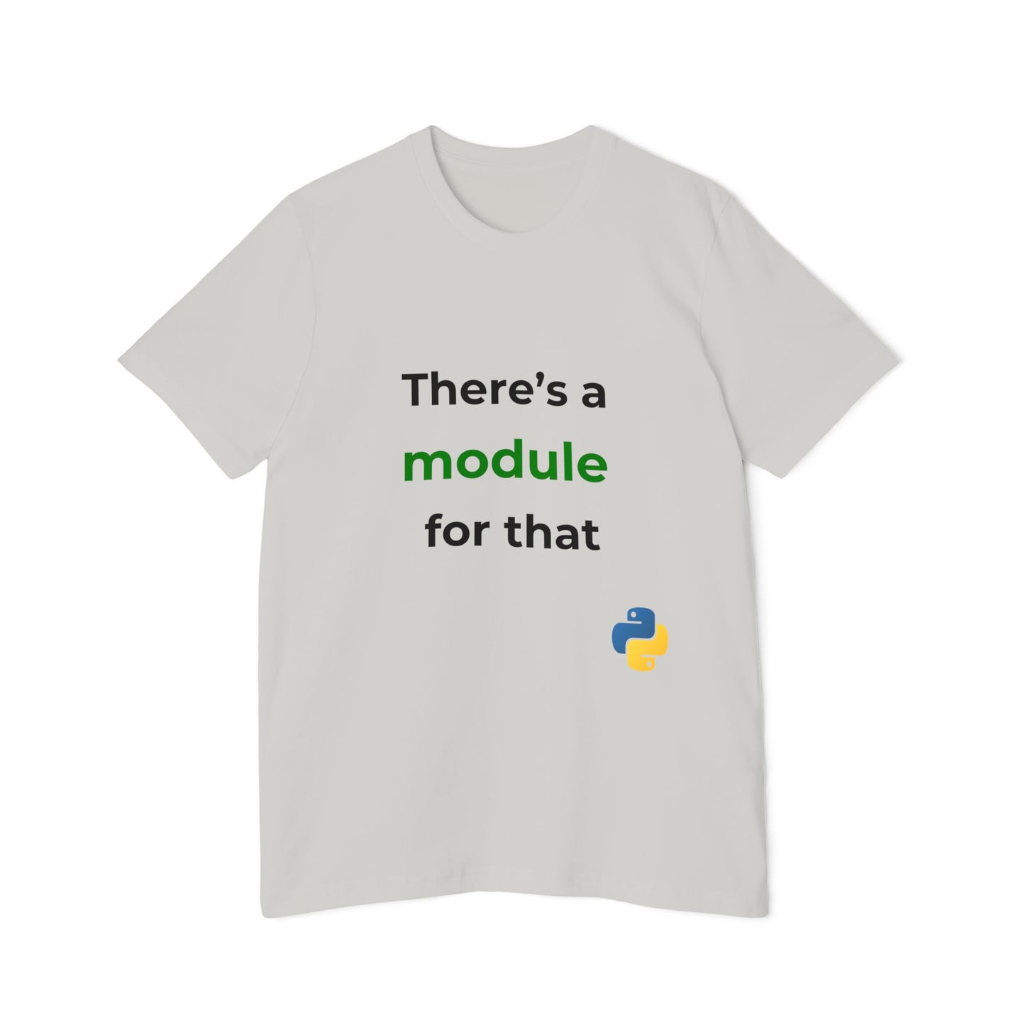 There’s a Module for That | Funny Python Programming T-Shirt | Usha Creations