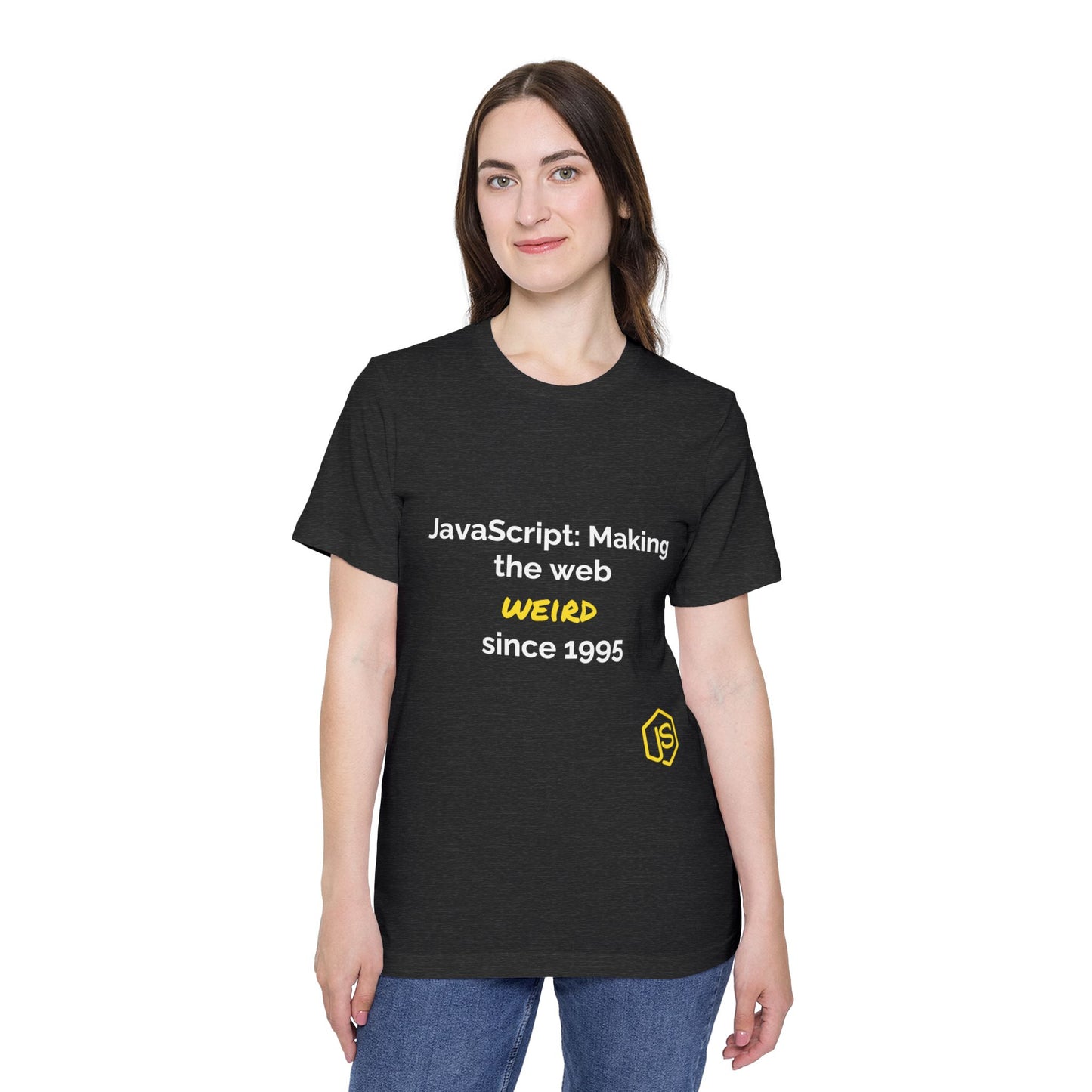 JavaScript: Making the Web Weird Since 1995 | Funny Coding T-Shirt for Developers | Usha Creations