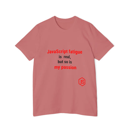 JavaScript Fatigue is Real, But So is My Passion | Funny Coding T-Shirt for Developers | Usha Creations