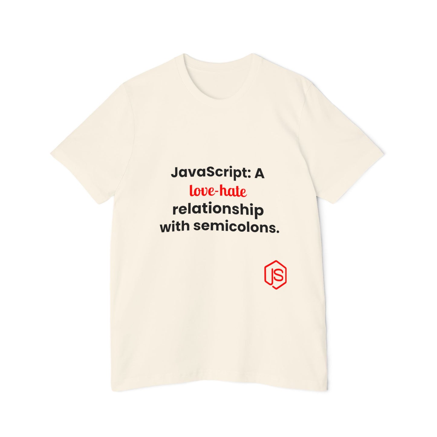 JavaScript: A Love-Hate Relationship with Semicolons | Funny Coding T-Shirt for Developers | Usha Creations