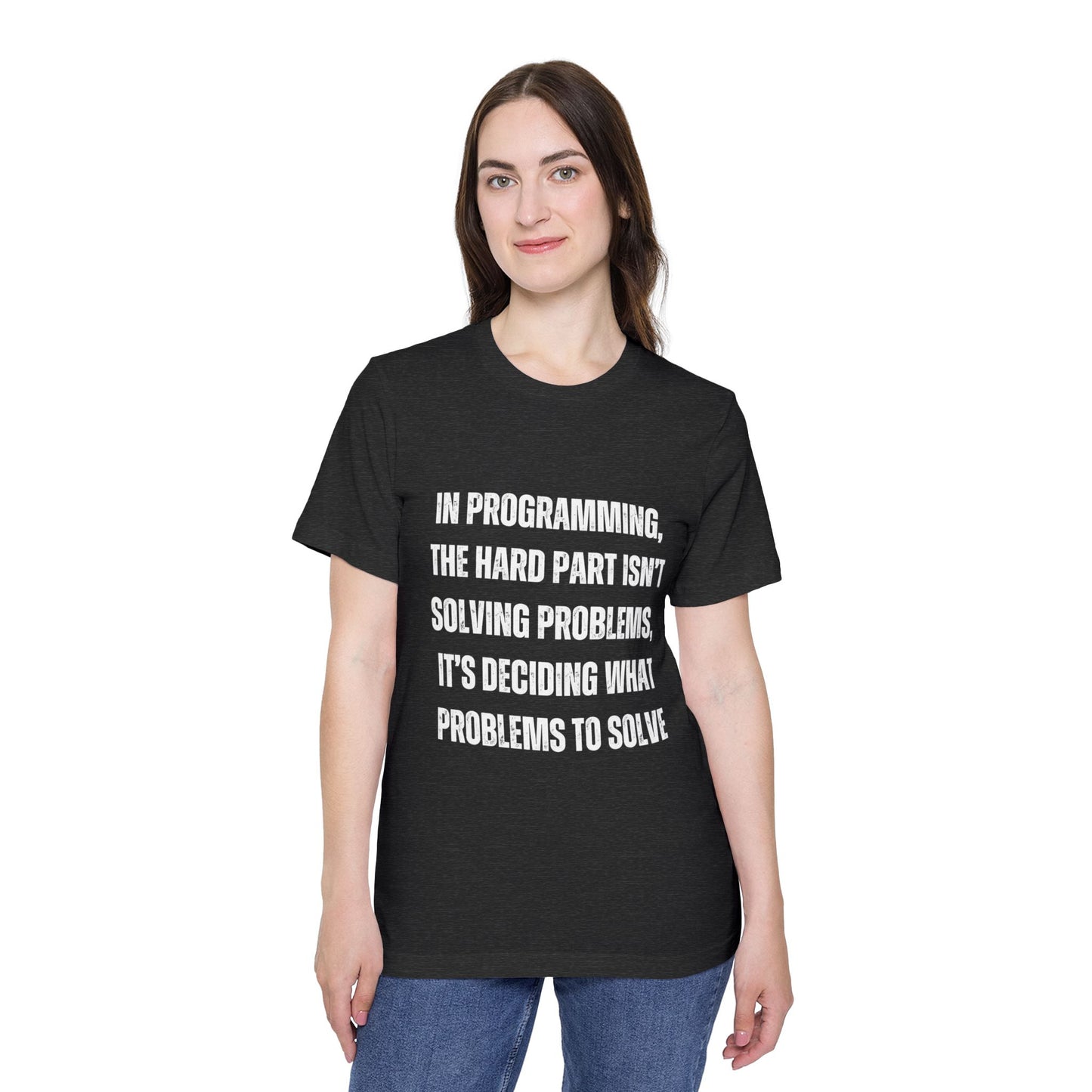 In Programming, the Hard Part Isn’t Solving Problems | Developer T-Shirt | Inspirational Programmer Tee | Usha Creations