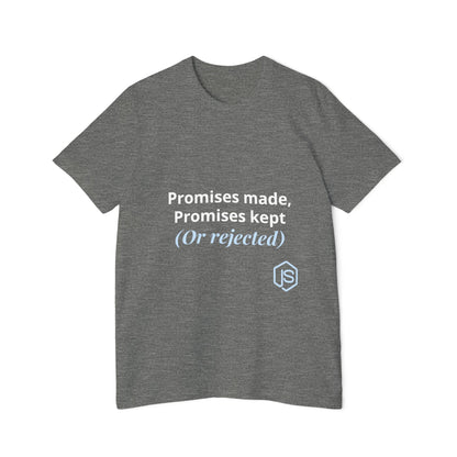 Promises Made, Promises Kept. (Or Rejected.) | JavaScript T-Shirt for Developers | Usha Creations